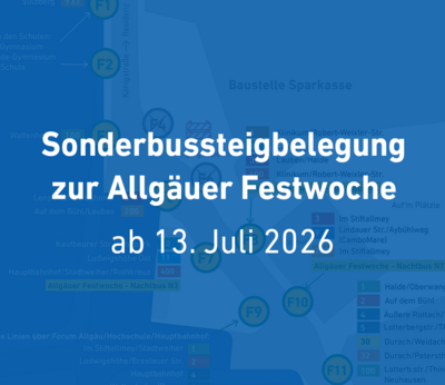 Sonderbussteigbelegung zur Allgäuer Festwoche