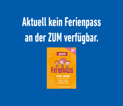 Keine Ferienpässe im mona-Kundencenter verfügbar