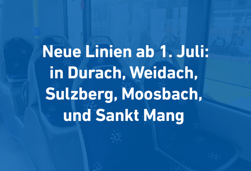 Neue Linien 30-33 für Durach, Weidach, Sulzberg, Moosbach