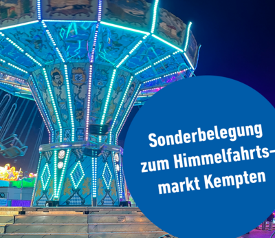 Himmelfahrtsmarkt Kempten 2026: Sonderbussteigbelegung am Zentrum